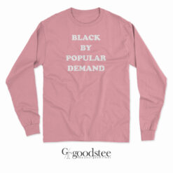 Black By Popular Demand Long Sleeves