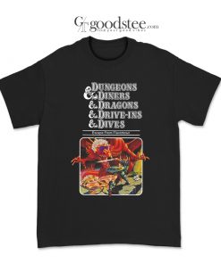 Dungeons Diners Dragons Dives Escape From Flavortown T-Shirt