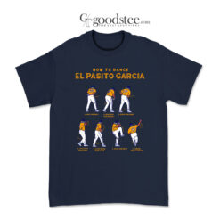 Houston Astros Luis Garcia How To Dance El Pasito Garcia T-Shirt