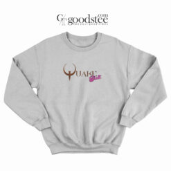 The Quake Slut Sweatshirt