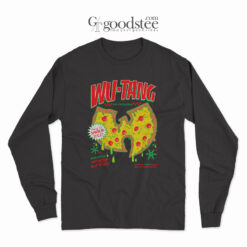 Home Of The Shaolin Slice Wu-Tang NY Pizzeria Long Sleeve