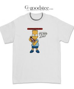 Bart Simpson Underachiever And Proud Of It T-Shirt