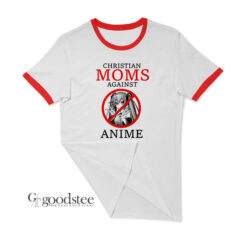 Christian Moms Against Anime Ringer Tee Shirt