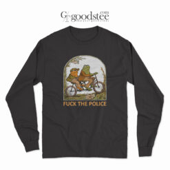 Frog and Toad Fuck the Police Long Sleeve