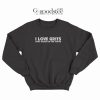 I Love Grits Gays Raised In The South Sweatshirt