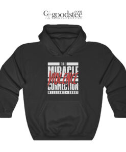 Williams Gordy The Miracle Violence Connection Hoodie