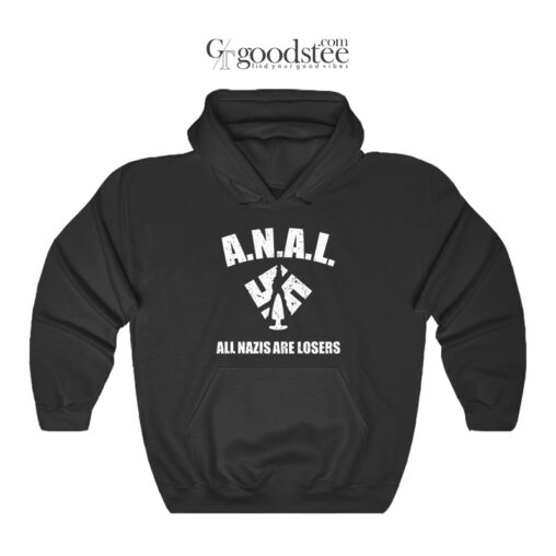 ANAL All Nazis Are Losers Hoodie