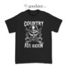 Brock Lesnar Country Ass Kickin T-Shirt