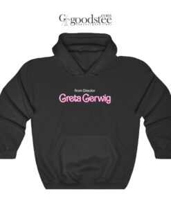 From Director Greta Gerwing Hoodie