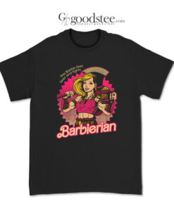 Barbierian This Barbie Likes Beer And Fights T-Shirt