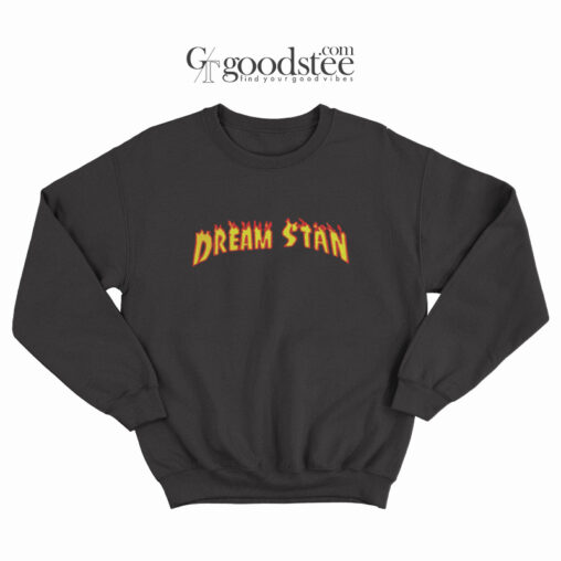 Dream Stan Flame Sweatshirt