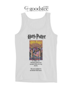 Harry Potter in 1993 J.K Rowling Killed Two People While Driving Drunk Tank Top