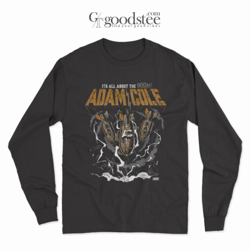 Its All About The Boom Bay Bay Adam Cole Long Sleeve