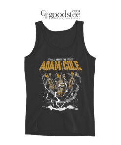 Its All About The Boom Bay Bay Adam Cole Tank Top