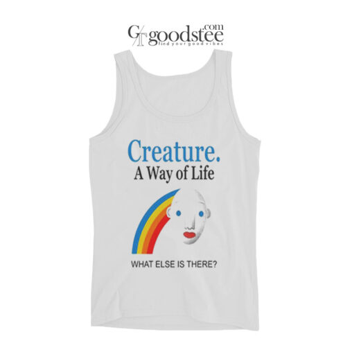 Joey Mullen Creature A Way Of Life What Else Is There Tank Top