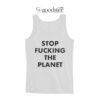 Paramore Haeyley Williams Stop Fucking The Planet Tank Top