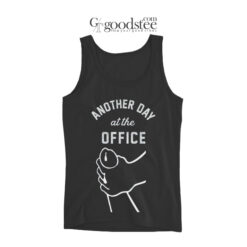 Another Day At The Office Tank Top