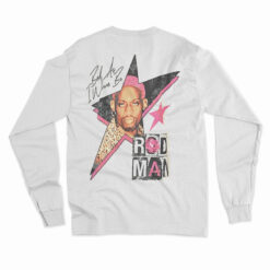 Dennis Rodman Bad As Wanna Be Long Sleeve