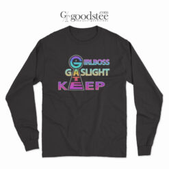 Girlboss Gaslight Gatekeep Long Sleeve