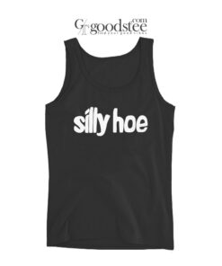 Silly Hoe Tank Top