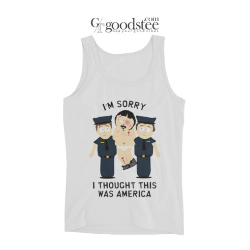 South Park Randy I'm Sorry I Thought This Was America Tank Top