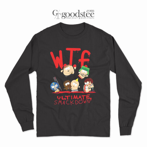 South Park WTF Ultimate Smackdown Long Sleeve