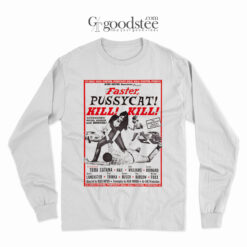 Vintage Faster Pussycat Kill Kill Long Sleeve