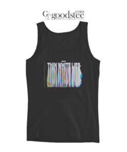 5 Sos Thin White Lies Tank Top