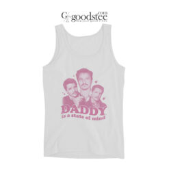 Daddy Is A State Of Mind Tank Top