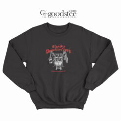 Shady Demolition Yard Sweatshirt