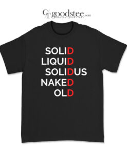 Solid Liquid Solidus Naked Old T-Shirt