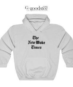 The New Woke Times Hoodie