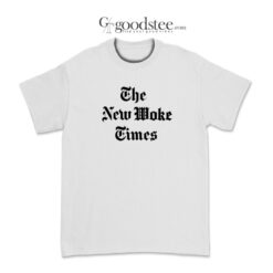 The New Woke Times T-Shirt,