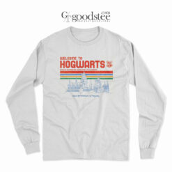 Welcome To Hogwarts Long Sleeve