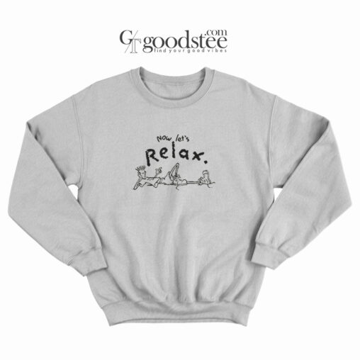 Fido Dido Now Let's Relax Sweatshirt