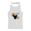 Johnny Bravo Hey Baby I Can Tell We Both Love The Same Things Me Tank Top