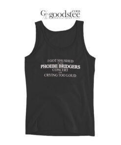 Phoebe Bridgers Concert For Crying Too Loud Tank Top