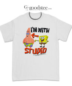 Spongebob Squarepants I'm With Stupid T-Shirt