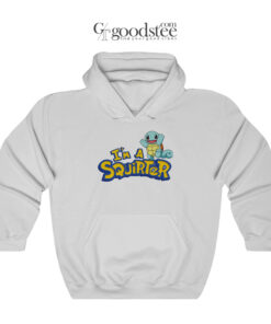 Squirtle I'm A Squirter Hoodie