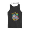 Assholes Live Forever Everything Is Fine Tank Top