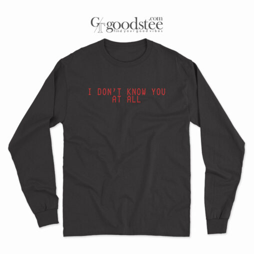 Billie Eilish I Don't Know You At All Long Sleeve