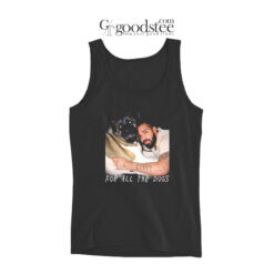 Drake For All The Dogs Tank Top