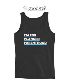 Hailey Baldwin I'm For Planned Parenthood Tank Top