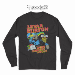 LeVar Burton Read Banned Books Long Sleeve