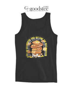 Satosi Kojima Eat The Best Bread And Become The Best Wrestler Tank Top