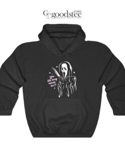 Scream Ghost Face You Like Scary Movies Too Hoodie