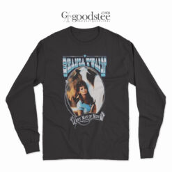 Taylor Swift Shania Twain Any Man Of Mine Long Sleeve