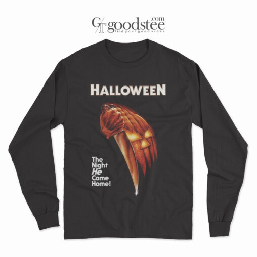 Halloween The Night He Came Home Long Sleeve