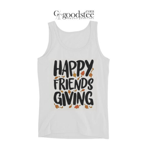 Happy Friends Giving Tank Top