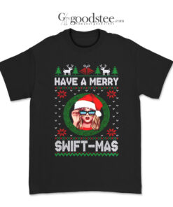 Have A Merry Swift Mas T-Shirt